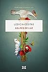 Golpes de luz by Ledicia Costas