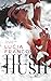 Hush Hush (Hush Hush Duet, #1)