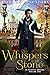 Whispers of Stone (The Last...