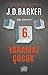 6. Yaramaz Çocuk (4MK Thriller, #3)