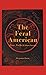 The Feral American by Benjamin Dunn