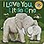 I Love You, Little One (Pops for Tots)