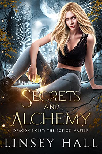 Secrets and Alchemy (Dragon's Gift: The Potion Master #1)