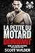 La petite du motard dominant (Serie les daddies motards et leurs petites #3)