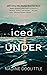 Iced Under (Gatineau Hills Mystery, #1)