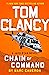 Tom Clancy Chain of Command (A Jack Ryan Novel, 21)