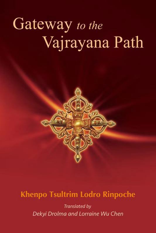 Gateway to the Vajrayana Path