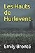 Les Hauts de Hurlevent - annoté: Hurle-Vent