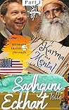 Sadhguru, Eckhart...