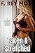 Taken & Stretched: A Dark H...