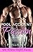 Pool Accident Passion: A Curvy Woman And A Doubtful-About-Love Man Short Romance (We Knew Right Away #3)