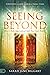 Seeing Beyond: How to Make ...