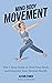 Mind Body Movement: The 7-S...