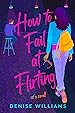 Image for How to Fail at Flirting