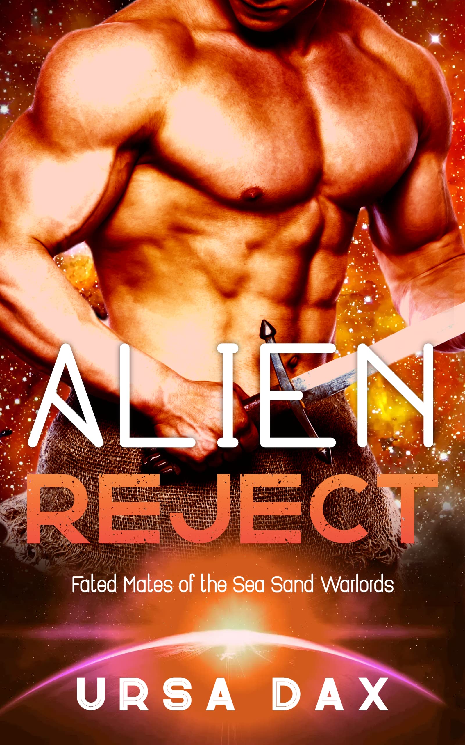 Alien Reject (Fated Mates of the Sea Sand Warlords, #4)