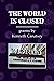 The World Is Closed