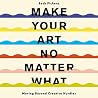 Make Your Art No ...
