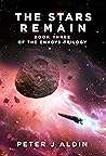 The Stars Remain by Peter J.  Aldin