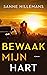 Bewaak mijn hart by Sanne Hillemans