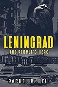 Leningrad: The People's Hero