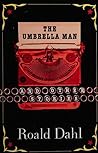 The Umbrella Man ...