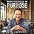 From Paycheck to Purpose by Ken Coleman