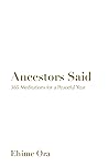 Ancestors Said: 3...