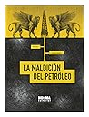 La maldición del petróleo