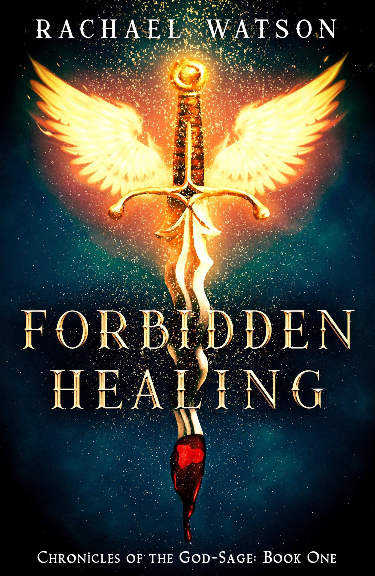 Forbidden Healing (Chronicles of the God-Sage #1)