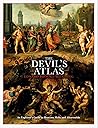 The Devil’s Atlas...