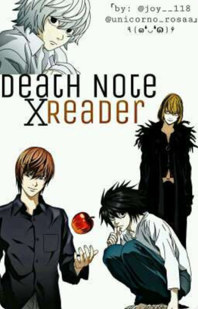 Death Note x Reader