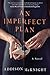 An Imperfect Plan