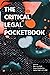 The Critical Legal Pocketbook