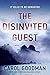 The Disinvited Guest by Carol Goodman
