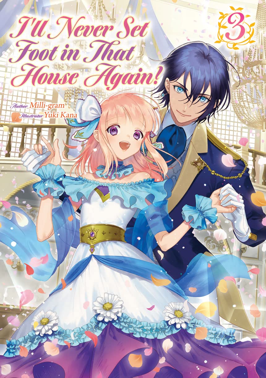 I'll Never Set Foot in That House Again! Volume 3 (Kindle Edition)