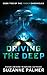 Driving the Deep (The Finder Chronicles)