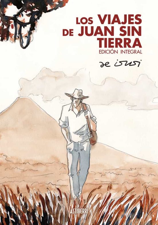 Los viajes de Juan Sin Tierra. Edición integral