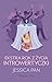 Ekstra rok z życia introwertyczki by Jessica Pan