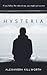 Hysteria