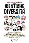 Identiche diversità