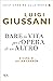 Dare la vita per l'opera di un Altro by Luigi Giussani