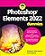 Photoshop Elements 2022 For Dummies