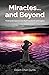 Miracles...and Beyond