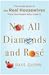 Not All Diamonds and Rosé: The Inside Story of The Real Housewives from the People Who Lived It
