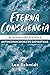 Eterna Consciencia: Autoeng...
