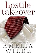 Hostile Takeover (Wealth Book 2)