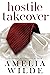 Hostile Takeover (Wealth Bo...