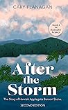 After the Storm: the Story of Hannah Applegate Benson Stone  (Hannah's Legacy, #1)