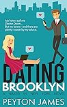 Dating Brooklyn by Peyton  James