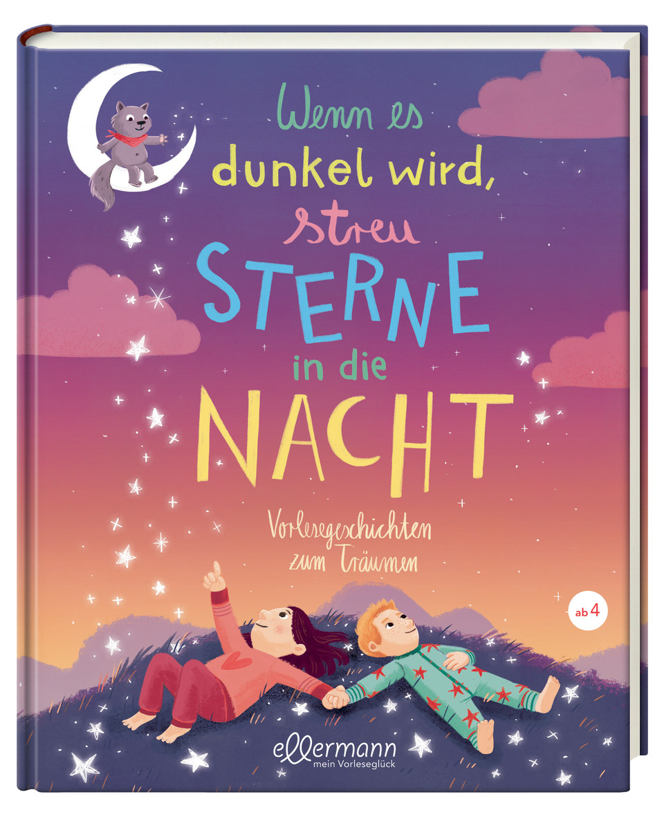 Wenn es dunkel wird, streu Sterne in die Nacht (Hardcover)